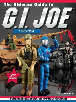 cover image of The Ultimate Guide to G.I. Joe 1982-1994